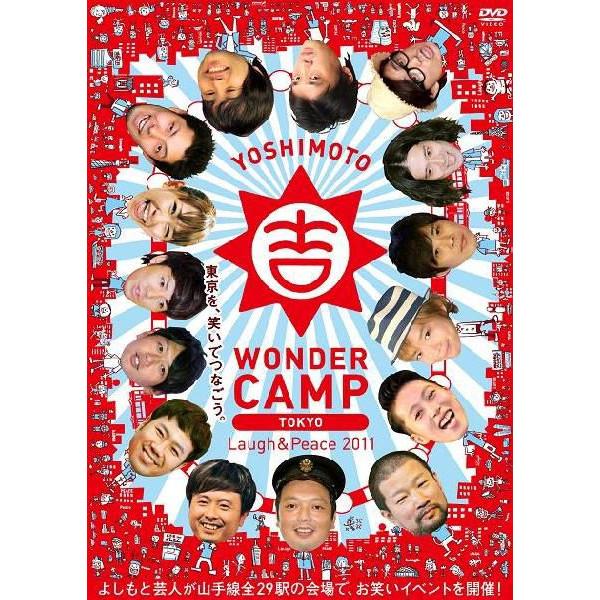 YOSHIMOTO WONDER CAMP TOKYO〜Laugh&Peace2011〜