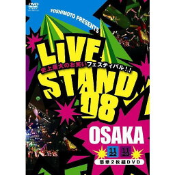 LIVE STAND 08 OSAKA