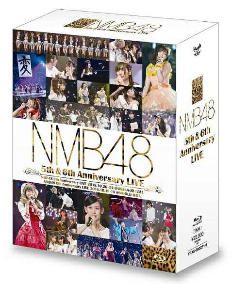 NMB48 5th & 6th Anniversary LIVE [Blu-ray]