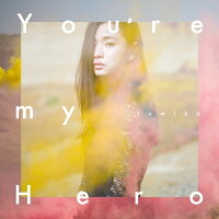 You'remyHero/FIGHTER<初回盤>
