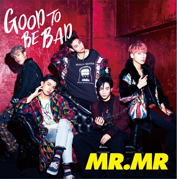 MR.MR／GOOD TO BE BAD＜初回盤＞(CD＋DVD)