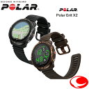(最強配送) ポラール Polar Grit X2 デュアルバンドGPS アウトドアウォッチ 有機ELディスプレイ フルカラー地図による高精度のナビゲーション機能 サファイアガラス ナイトブラック ブラウンカッパー トレイルラン 樹脂ケース/ステンレスベゼル ミルスペック