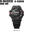 iyjCASIO JVI G-SHOCK GVbN GBD-100@G-SQUAD Kf@GBD-100-1JFyMtzy20N522fz