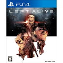 【送料無料】LEFTALIVEレフトアライヴ【PS4】【代金引換不可】【ゆうパケット】PLJM16323/D 17才以上対象