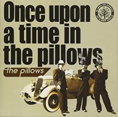 【中古】CD▼Once upon a time in the pillows レンタル落ち