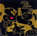 【バーゲンセール】【中古】CD▼ディズニー・ラヴ&バラード・コレクション レンタル落ち