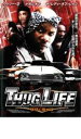 【処分特価・未検品・未清掃】【中古】DVD▼THUG LIFE サグ ライフ レンタル落ち