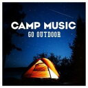 【中古】CD CAMP MUSIC -GO OUTDOOR- レンタル落ち