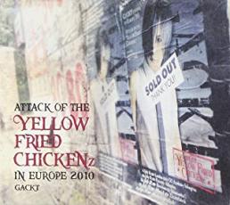 【中古】CD▼ATTACK OF THE YELLOW FRIED CHICKENz IN EUROPE 2010 レンタル落ち