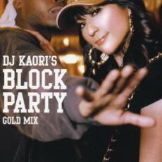 【中古】CD▼DJ KAORI’S BLOCK PARTY GOLD MIX レンタル落ち