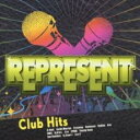 【バーゲンセール】【中古】CD▼REPRESENT Club Hits レペゼン リプレゼント クラブ・ヒッツ レンタル落ち