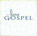 【バーゲンセール】【中古】CD▼LOVE GOSPEL レンタル落ち