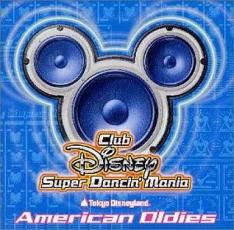 【中古】CD▼東京ディズニーランド Club Disney スーパーダンシン・マニア アメリカン・オールディーズ レンタル落ち