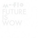 【中古】CD▼FUTURE IS WOW レンタル落ち