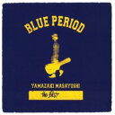 ͷINGĹ껰Ź㤨֡šCDYAMAZAKI MASAYOSHI the BEST BLUE PERIOD 2CD 󥿥פβǤʤ19ߤˤʤޤ