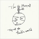 【バーゲンセール】【中古】CD▼TOP OF THE FUCK’N WORLD レンタル落ち