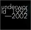 šCD Underworld 1992-2002 :2CD 󥿥