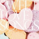 ͷINGĹ껰Ź㤨֡ڥС󥻡ۡšCD  󥰥 SWEET LOVE SONGS 󥿥פβǤʤ219ߤˤʤޤ