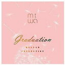 ͷINGĹ껰Ź㤨֡šCDmiwa ballad collection graduation 󥿥פβǤʤ19ߤˤʤޤ
