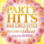 šCDPARTY HITS R&B GIRLS STYLE 2012-2013BEST Mixed by DJ RINA 󥿥