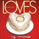 【中古】CD▼LOVES レンタル落ち