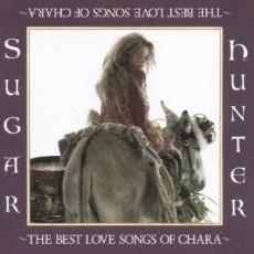【中古】CD▼Sugar Hunter THE BEST LOVE SONGS OF CHARA 通常盤 2CD レンタル落ち