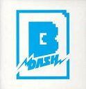【中古】CD▼B-DASH BEST レンタル落ち