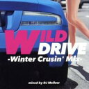 【バーゲンセール】【中古】CD▼WILD DRIVE Winter Crusin’ Mix レンタル落ち
