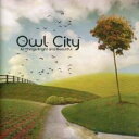 &nbsp;JAN&nbsp;0602527695952&nbsp;品　番&nbsp;0060252769595&nbsp;出　演&nbsp;Owl City(アウル・シティー)&nbsp;制作年、時間&nbsp;2011年&nbsp;45分&nbsp;メーカー等&nbsp;UNIVERSAL REPUBLIC&nbsp;ジャンル&nbsp;CD、音楽／洋楽／ロック・ポップス&nbsp;カテゴリー&nbsp;CD&nbsp;入荷日&nbsp;【2023-12-18】【あらすじ】1.[CD]1.TheRealWorld2.DeerInTheHeadlights3.Angels4.DreamsDon’tTurnToDust5.HoneyAndTheBee6.Kamikaze7.28-Jan-868.Galaxies9.HospitalFlowers10.AlligatorSky-FeaturingShawnChrystopher11.TheYachtClub12.PlantLifeレンタル落ち商品のため、ディスク、ジャケットに管理シールが貼ってあります。