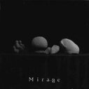 【中古】CD▼Mirage レンタル落ち