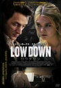 【バーゲンセール】【中古】DVD▼LOW DOWN ロウダウン レンタル落ち