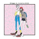 【中古】CD▼Shiggy Jr. is not a child. レ