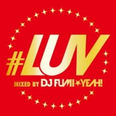 【中古】CD▼#LUV MIXED BY DJ FUMI★YEAH! レンタル落ち