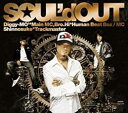 &nbsp;JAN&nbsp;4547557006179&nbsp;品　番&nbsp;SECL589&nbsp;出　演&nbsp;Soul’d Out&nbsp;制作年、時間&nbsp;2008年&nbsp;72分&nbsp;製作国&nbsp;日本&nbsp;メーカー等&nbsp;SME Records&nbsp;ジャンル&nbsp;CD、音楽／邦楽／ロック・ポップス／ヒップホップ／ラップ&nbsp;カテゴリー&nbsp;CD&nbsp;入荷日&nbsp;【2024-04-11】【あらすじ】1. [CD]1.STEALTH 2.COZMIC TRAVEL 3.TONGUE TE TONGUE 4.VOODOO KINGDOM 5.GASOLINE 6.SHUFFLE DAYZ Pt.2 7.FUNNY GIRL　DUCKY BOY 8.MEGALOPOLIS PATROL 9.Cinozoic 10.TABOO Feat. Clench ＆ Blistah 11.Master’s Groove 2 12.Widespread Panic 13.GROWN KIDZ 14.Starlight Destinyレンタル落ち商品のため、ディスク、ジャケットに管理シールが貼ってあります。