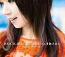 【中古】CD▼ROCKBOUND NEIGHBORS 通常盤 レンタル落ち