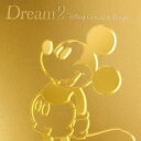 【送料無料】【中古】CD▼Dream2 Disney Greatest Songs ドリーム2 ディズニー グレイテスト ソングス 邦楽盤 レンタル落ち