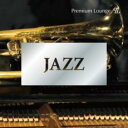 【バーゲンセール】【中古】CD▼JAZZ Premium Lounge レンタル落ち