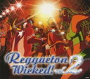 【バーゲンセール】【中古】CD▼REGGAETON WICKED!Vol.2 レンタル落ち