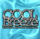 【バーゲンセール】【中古】CD▼COOL BREEZE MELLOW HIP-HOP SMOOTH R&B LOVERS REGGAE レンタル落ち