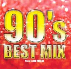 CD▼90’s BEST MIX Mixed by DJ ROYAL レンタル落ち