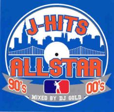 CD▼J-HITS ALLSTAR 90’s 00’s Mixed by DJ GOLD 2CD レンタル落ち