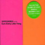 【中古】CD▼SUPER EUROBEAT presents Euro Every Little Thing レンタル落ち