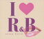 šCDI LOVE  R&B  2CD󥿥