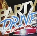 【バーゲンセール】【中古】CD▼PARTY DRIVE No.1 Cruisin’Mix レンタル落ち