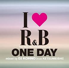 【バーゲンセール】【中古】CD▼I LOVE アイ ラヴ R&B ザ・ニュー・ディケイド INTRODUCING ワン・デイ MIXED BY DJ KOH+NO from ケツメイシ レンタル落ち