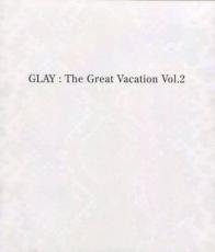 šCDTHE GREAT VACATION VOL.2 SUPER BEST OF GLAY ָ 15th ANNIVERSARY PRICE 3CD