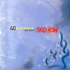 【送料無料】【中古】CD▼40 Seasons The Best of Skid Row 40シーズンズ ザ・ベスト・オブ・スキッド・ロウ 輸入盤 レンタル落ち