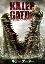 【中古】DVD▼KILLER GATOR キラー・ゲーター 字幕のみ レンタル落ち