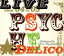 ڥС󥻡ۡšCDLIVE PSYCHEDELICO 󥿥