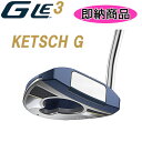 【即納在庫あり!標準シャフト/標準スペック品】ピン G Le3 パター 右用KETSCH G ケッチ G大型マレットジーエルイー3PING PUTTERレディー...